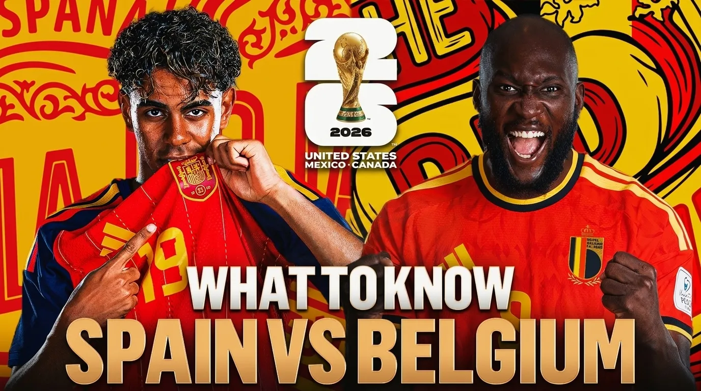 Spain vs Belgium World Cup 2026